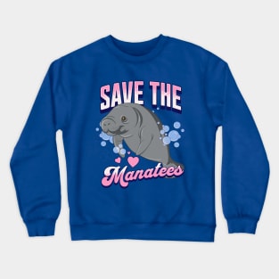 Save the Manatees - Manatee Lover Florida Crewneck Sweatshirt